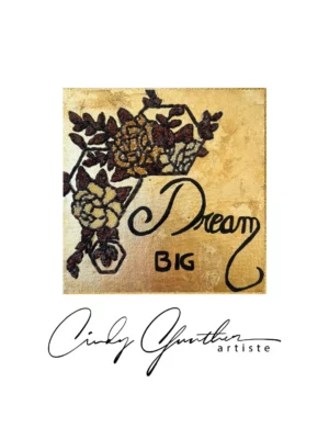 Dream big